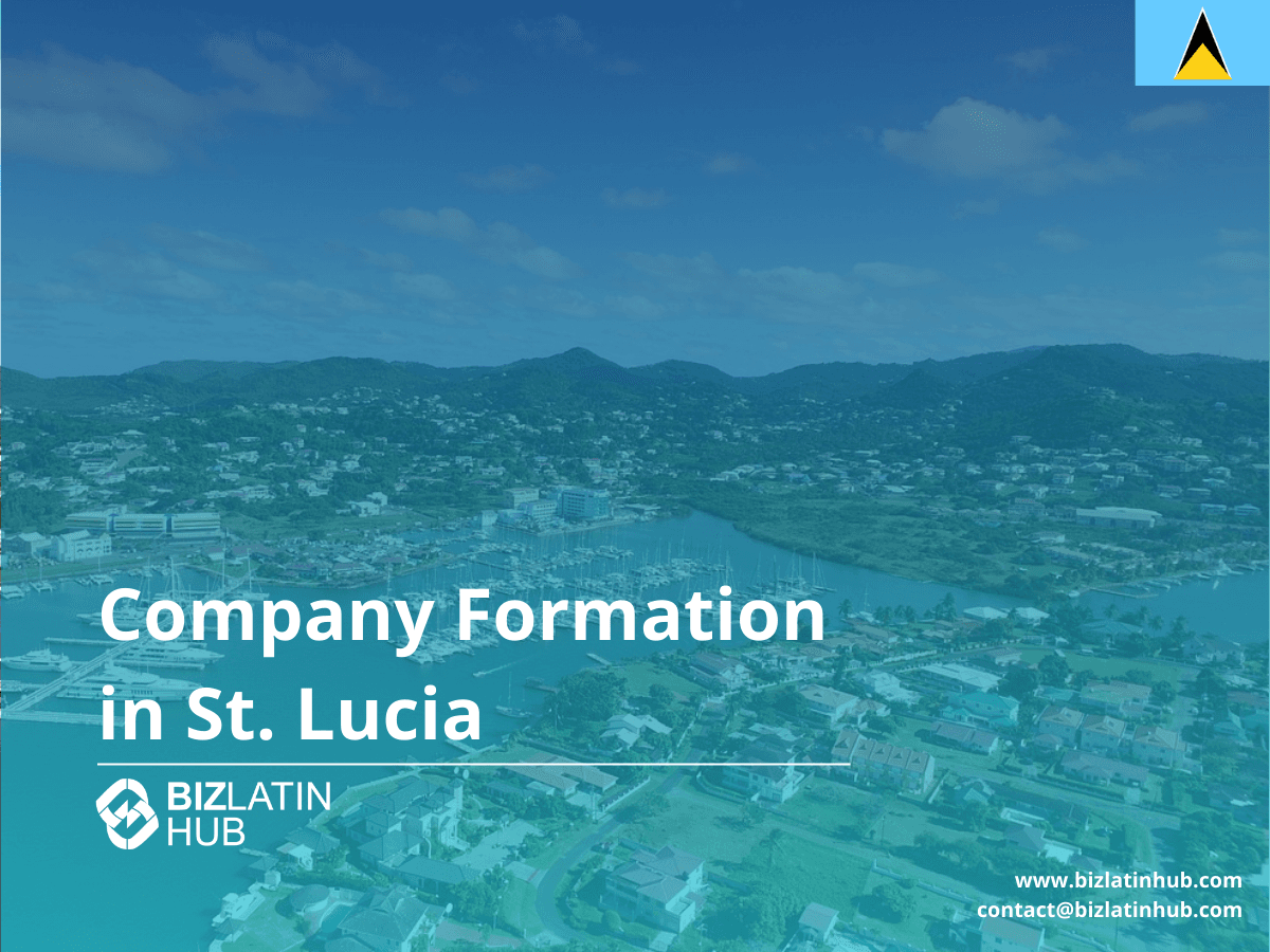 Form a Company in Saint Lucia: A Guide to IBCs