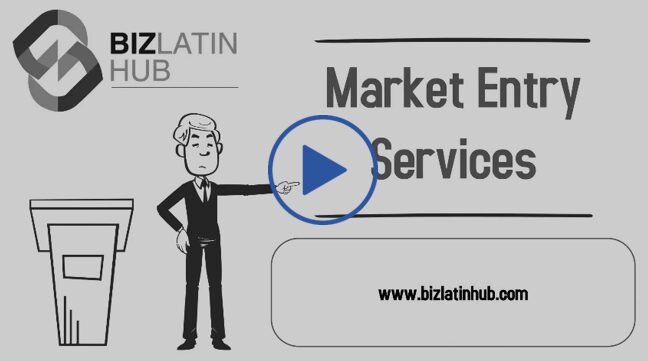 Um gráfico em preto e branco com o logotipo do Biz Latin Hub apresenta uma figura de desenho animado apontando para as palavras "Market Entry Services Latin America". Um botão de reprodução está centralizado no gráfico. O URL www.bizlatinhub.com é exibido no canto inferior direito.