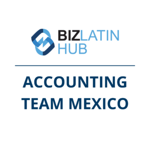 A imagem mostra o logotipo da Biz Latin Hub acompanhado do texto "ACCOUNTING TEAM MEXICO".