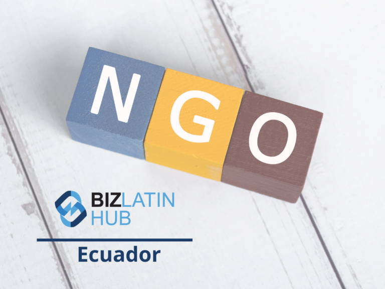 Image of three wooden blocks placed on a white wooden surface. Each block has a letter, collectively spelling "NGO." The first block is blue with the letter "N," the second block is yellow with the letter "G," and the third block is brown with the letter "O." The Biz Latin Hub logo and the word "Ecuador" are displayed below, highlighting NGOs in Ecuador.