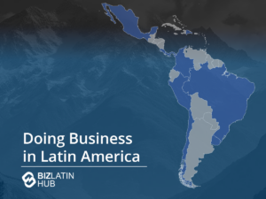 Um gráfico intitulado "Doing Business in Latin America" (Fazendo negócios na América Latina) do Biz Latin Hub. Ele apresenta um mapa da América Latina em tons de azul e cinza, com um fundo montanhoso escuro.