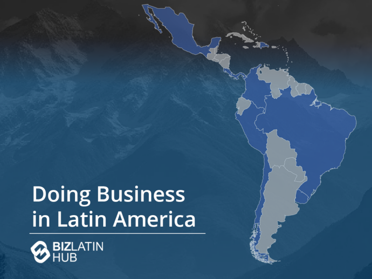 Um gráfico intitulado "Doing Business in Latin America" (Fazendo negócios na América Latina) do Biz Latin Hub. Ele apresenta um mapa da América Latina em tons de azul e cinza, com um fundo montanhoso escuro.