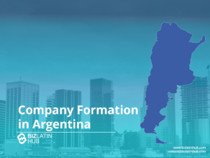 Map of Argentina displayed over a cityscape background with text "Company Formation in Argentina." Biz Latin Hub logo and contact information are included at the bottom right.