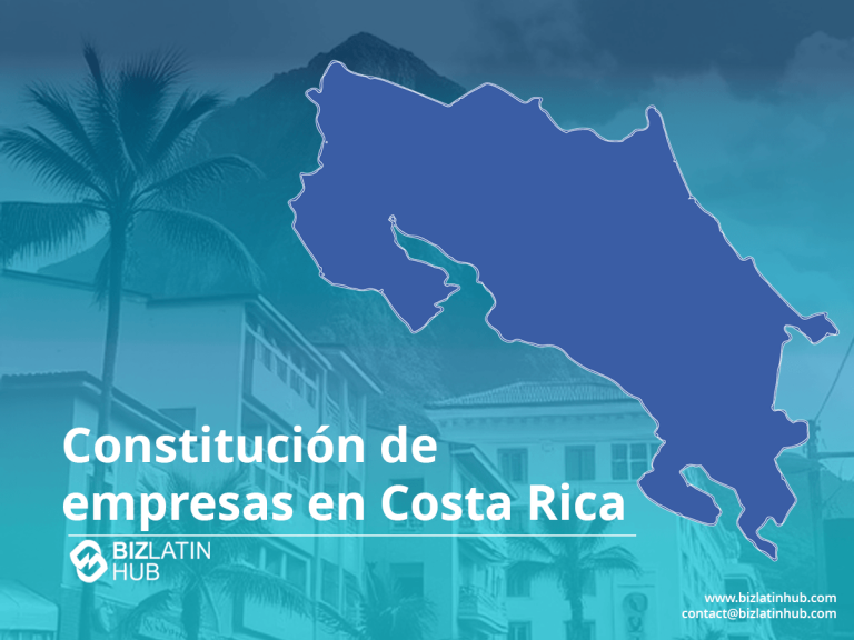 Un mapa azul de Costa Rica se superpone a una foto de edificios con montañas al fondo. El texto dice "Constitución de empresas en Costa Rica" junto con el logotipo de Biz Latin Hub y la información de contacto.