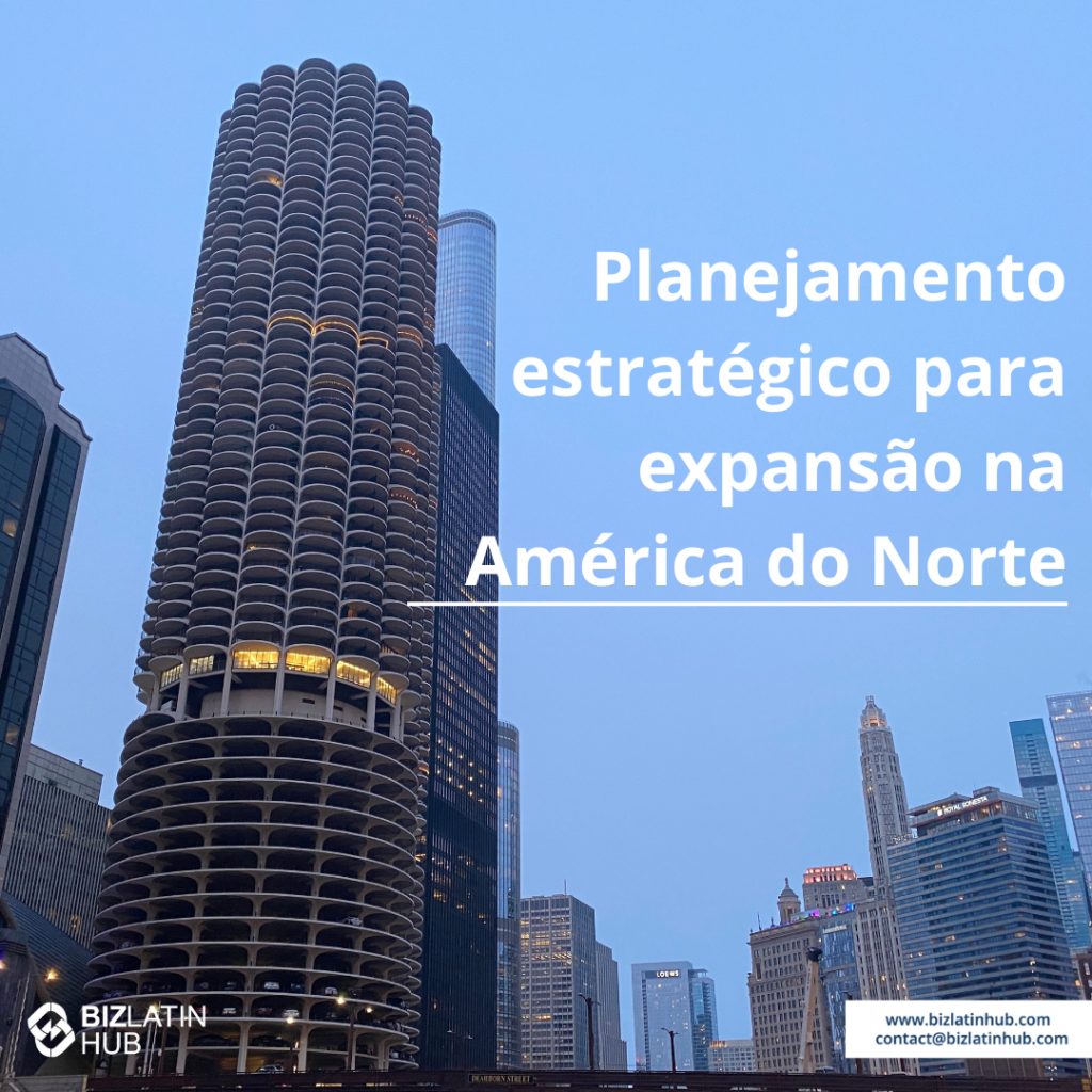 Imagem mostrando um arranha-céu para um artigo sobre expansão de negócios na América do Norte